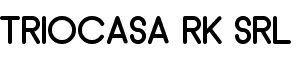 TRIOCASA RK SRL
